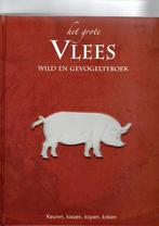 Het grote vlees, wild en gevogelteboek, Boeken, Ophalen of Verzenden, Gelezen, Nederland en België