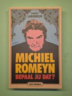 Michiel Romeyn - Bepaal Jij Dat?, Gelezen, Robert Lagendijk, Maatschappij en Samenleving, Ophalen of Verzenden