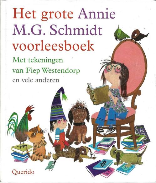 Het grote Annie M.G. Schmidt voorleesboek, Boeken, Kinderboeken | Kleuters, Gelezen, Voorleesboek, Ophalen of Verzenden