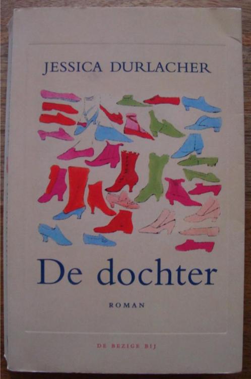 De dochter - Jessica Durlacher, Boeken, Romans, Zo goed als nieuw, Nederland, Ophalen of Verzenden