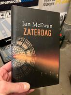 Zaterdag - Ian McEwan, Boeken, Ophalen of Verzenden, Zo goed als nieuw, Nederland