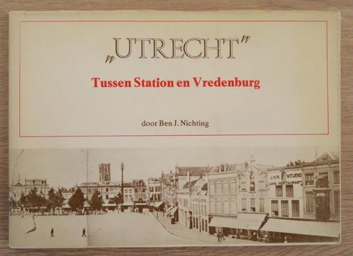 Utrecht Tussen Station en Vredenburg ( oude ansichten 1976 ), Boeken, Geschiedenis | Stad en Regio, Gelezen, 20e eeuw of later