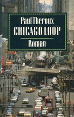 Paul Theroux – Chicago Loop ( incl. verz.kosten ), Verzenden, Gelezen, Paul Theroux, Nederland