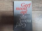 G. Verwer - Geef nooit op!, Ophalen of Verzenden, Gelezen, G. Verwer
