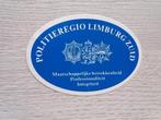 sticker POLITIEREGIO LIMBURG ZUID, Ophalen of Verzenden, Zo goed als nieuw, Bedrijf of Vereniging
