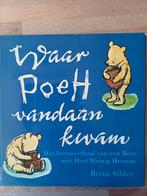 Brian Sibley - Waar Poeh vandaan kwam, Fictie algemeen, Ophalen of Verzenden, Brian Sibley, Zo goed als nieuw