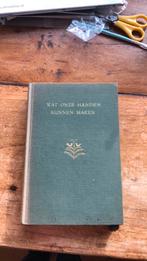 ‘Wat onze handen kunnen maken’, Ruth Zechlin, Ophalen of Verzenden, Zo goed als nieuw