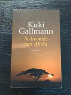 Kuki Gallmann - Ik droomde van Afrika, Ophalen of Verzenden, Zo goed als nieuw