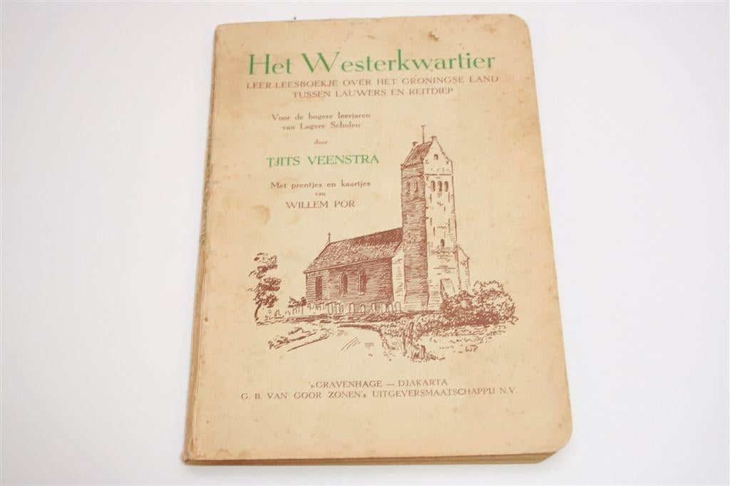Het Westerkwartier — Leer-leesboek Groninger Land [1954], Boeken, Geschiedenis | Stad en Regio, Ophalen of Verzenden, Gelezen
