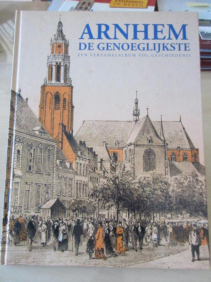 ARNHEM DE GENOEGLIJKSTE.Jumbo verzamelalbum.Geschiedenis., Boeken, Geschiedenis | Stad en Regio, Nieuw, Ophalen of Verzenden