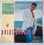 Eros Ramazzotti        Dolce Barbara, Cd's en Dvd's, Vinyl Singles, Ophalen of Verzenden, Gebruikt, 7 inch, Single