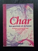 Char - Een geschenk uit de hemel, Boeken, Char, Astrologie, Overige typen, Ophalen of Verzenden