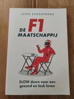 De F1 Maatschappij - Leon Schaepkens, Leon Schaepkens, Ophalen of Verzenden, Zo goed als nieuw, Overige onderwerpen