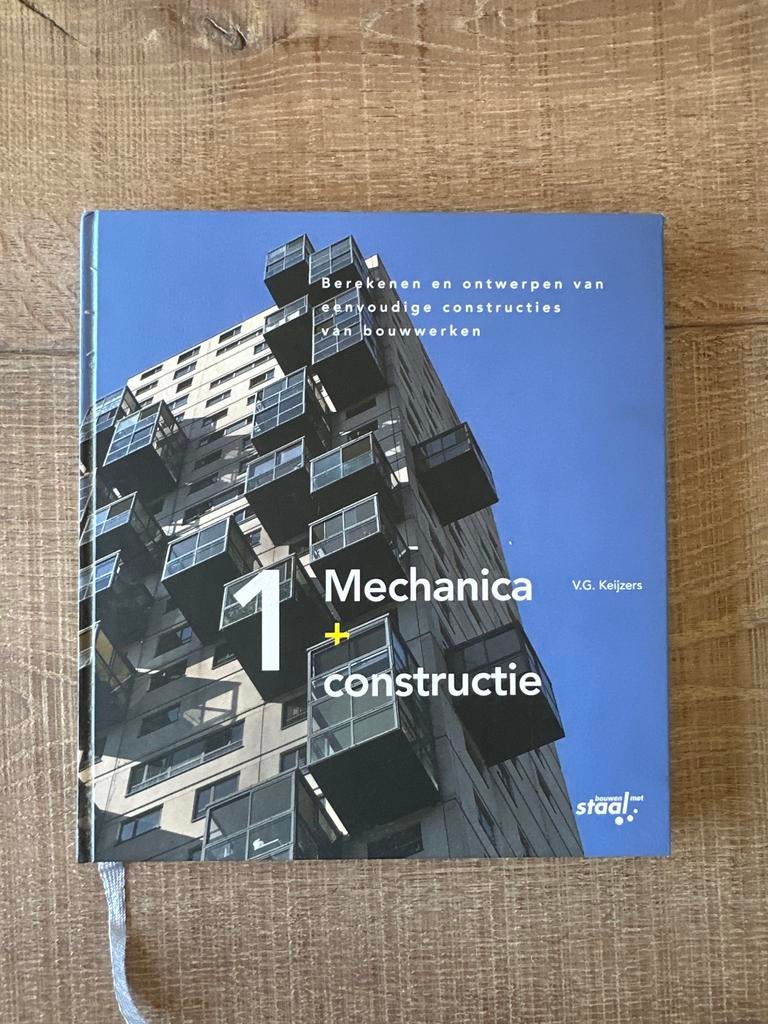 Mechanica + constructie 1: Bouwconstructies, Ophalen of Verzenden, Gelezen, Bouwkunde