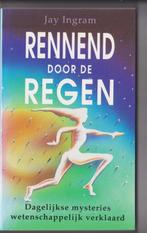 Jay Ingram Rennend door de regen The science of everyday, Ophalen of Verzenden, Gelezen, Natuurwetenschap
