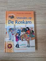 De Roskam : vrienden op de Roskam, Ophalen of Verzenden, Zo goed als nieuw, Vivian den Hollander