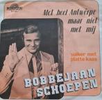 BOBBEJAAN SCHOEPEN - MET HEEL ANTWERPE MAAR NIET MET MIJ, Ophalen of Verzenden, Gebruikt