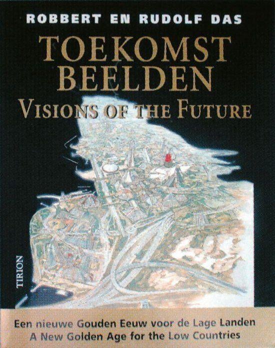 Toekomstbeelden - Robbert en Rudolf Das, Boeken, Geschiedenis | Wereld, Nieuw, Europa, Ophalen of Verzenden