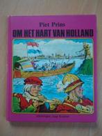 Om het hart van Holland, Piet Prins, Boeken, Ophalen of Verzenden, Gelezen
