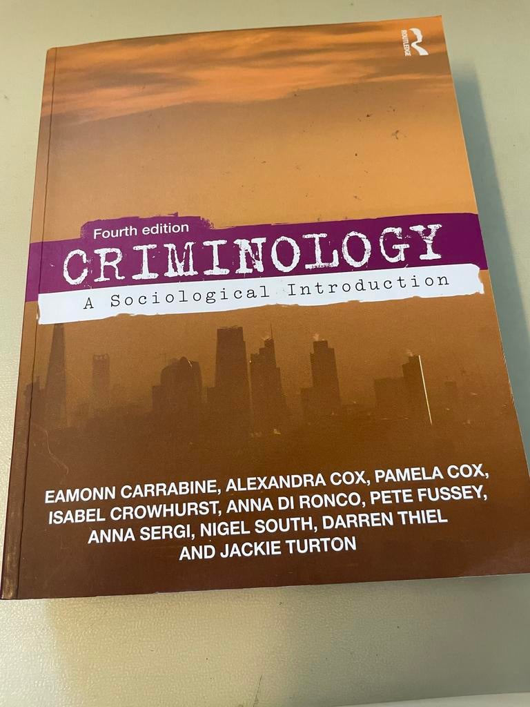 Criminology A Sociological Introduction 4e editie, Boeken, Ophalen of Verzenden, Gamma, Gelezen, WO