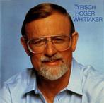 Roger Whittaker ‎– Typisch Roger Whittaker, Ophalen of Verzenden, 1960 tot 1980, Gebruikt, Overige formaten
