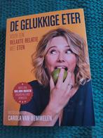 De Gelukkige Eter: Relaxte Relatie met Eten, Ophalen of Verzenden, Zo goed als nieuw, Dieet en Voeding, Carola van Bemmelen