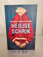 Heilige Schrik - Herman Brusselmans (Boek), Ophalen of Verzenden, Zo goed als nieuw, Herman Brusselmans, België
