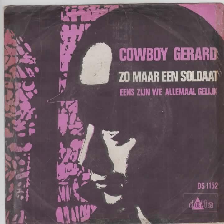 Cowboy Gerard- Zo maar een Soldaat, Gebruikt, Verzenden, 7 inch, Fotohoes