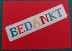 kaart met geborduurd "BEDANKT" (1905), Ophalen of Verzenden, Nieuw, Overige thema's
