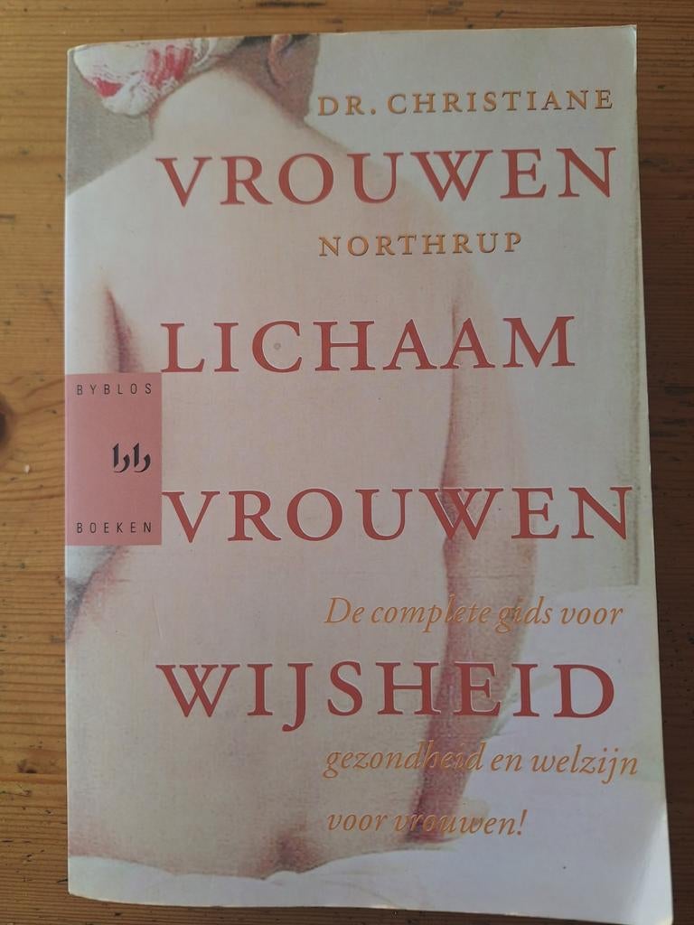 Vrouwenlichaam, Vrouwenwijsheid - Dr. Christiane Northrup, Boeken, Ophalen of Verzenden, Gelezen, Gezondheid en Conditie, Dr. Christiane Northrup
