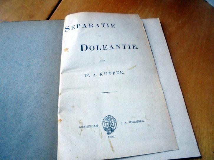 Dr. Abraham Kuyper. Separatie en Doleantie. 1890., Antiek en Kunst, Antiek | Boeken en Bijbels, Verzenden