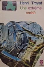 Henri Troyat - Une extrême amitié (FRANSTALIG), Ophalen of Verzenden, Gelezen, Fictie