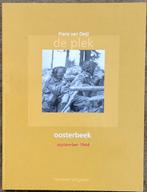 De plek. Oosterbeek, september 1944., 20e eeuw of later, Deijl, Frans van, Ophalen of Verzenden, Zo goed als nieuw