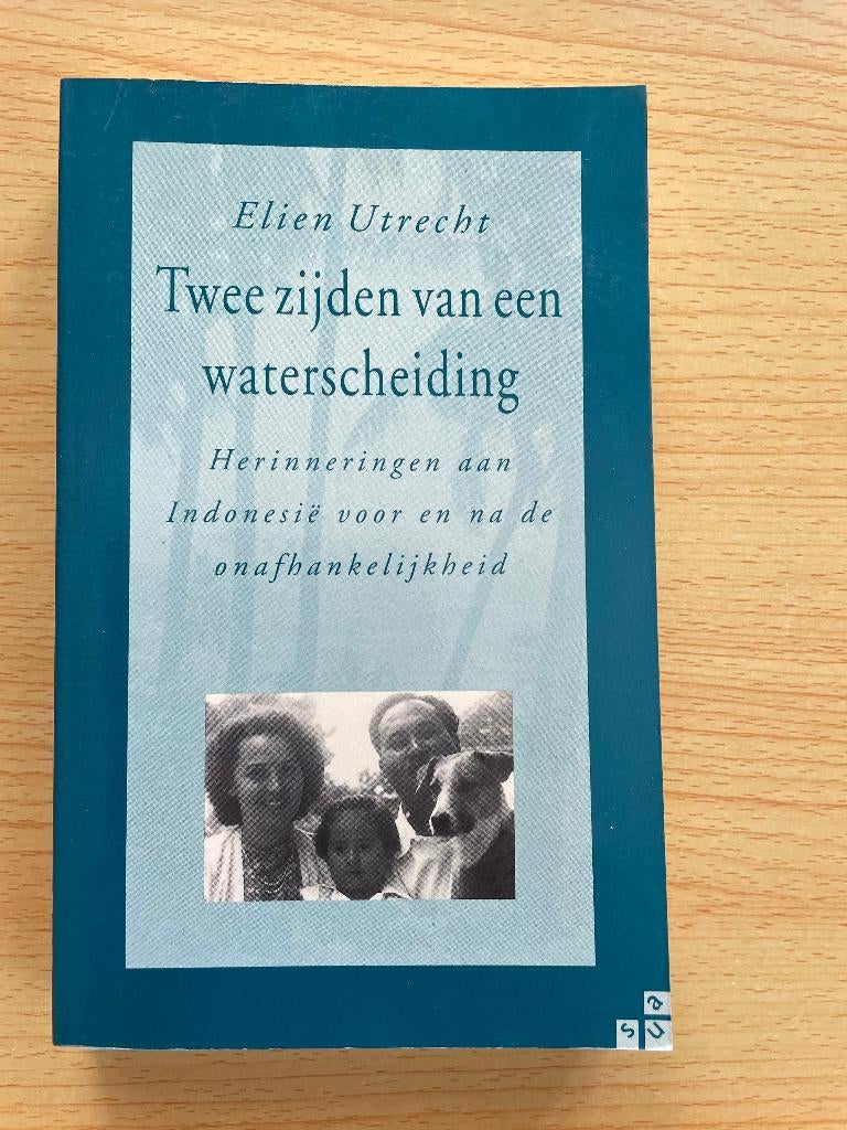 Herinneringen aan Indonesië voor en na de onafhankelijkheid, Ophalen of Verzenden, Zo goed als nieuw, Elien Utrecht
