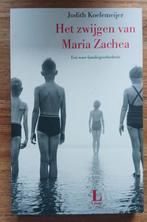 Het zwijgen van Maria Zachea - Judith Koelemeijer, Ophalen of Verzenden, Gelezen, Judith Koelemeijer, Nederland
