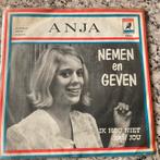 Anja - Nemen en Geven (Vinyl Single), Cd's en Dvd's, Vinyl Singles, Gebruikt, 7 inch, Single, Ophalen of Verzenden