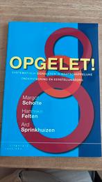 Margot Scholte - Opgelet!, Ophalen of Verzenden, Zo goed als nieuw, Margot Scholte; Hanneke Felten; Ard Sprinkhuizen, Sociale wetenschap