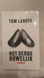 Tom Lanoye - Derde huwelijk, Ophalen, Tom Lanoye, Zo goed als nieuw, Nederland