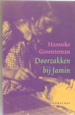 Hanneke Groenteman - Doorzakken bij Jamin, Boeken, Ophalen of Verzenden, Gelezen, Hanneke Groenteman