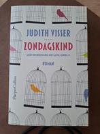 Zondagskind - Judith Visser, Boeken, Ophalen of Verzenden, Zo goed als nieuw, Judith Visser, Nederland