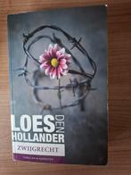 Zwijgrecht - Loes den Hollander, Ophalen of Verzenden, Gelezen, Loes den Hollander, Nederland