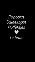 Te huur suikerspin popcorn & poffertjes., Hobby en Vrije tijd, Feestartikelen, Ophalen of Verzenden