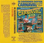 Cassettebandje De Daverende Dertien Carnaval (André v Duin), Nederlandstalig, Ophalen of Verzenden, Zo goed als nieuw, 1 bandje