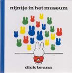 Dick Bruna # nijntje in het museum., Fictie algemeen, Jongen of Meisje, Ophalen of Verzenden, Zo goed als nieuw