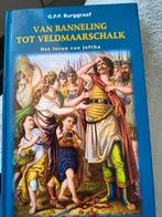 Van banneling tot veldmaarschalk. GPP Burggraaf, Ophalen of Verzenden