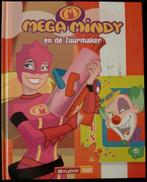 Mega Mindy en de zuurmaker Studio 100, Ophalen