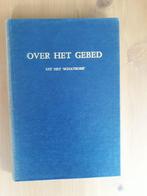 Over het gebed - uit het 'Schatboek', Gelezen, Z.Ursinus / H.Reisiger, Christendom | Protestants, Ophalen of Verzenden