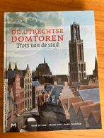 Daan Claessen - De Utrechtse Domtoren, Boeken, Ophalen of Verzenden, Zo goed als nieuw, Daan Claessen; Frans Kipp; Rene de Kam