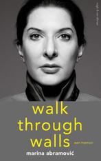Walk through walls Marina Abramovic een memoir, Ophalen of Verzenden, Nieuw, Marina Abramovic, Kunst en Cultuur