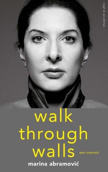 Walk through walls Marina Abramovic een memoir beschikbaar voor biedingen